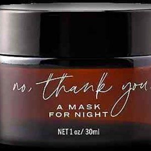 No, thank you A Mask for Night